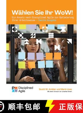 预订 Choose Your Wow - Second Edition (German): A Disciplined Agile Approach to Optimizing Your Way o... [9781628257700]