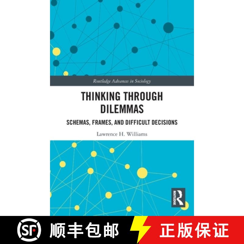 【3-4周达】Thinking Through Dilemmas: Schemas, Frames, and Difficult Decisions [9780367511654]