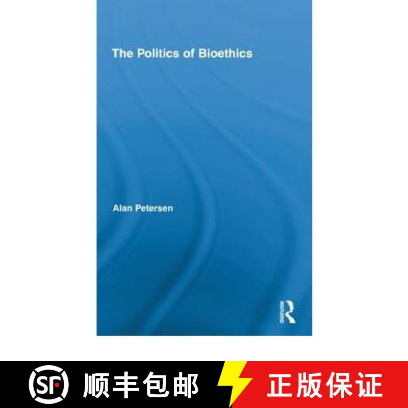 【3-4周达】The Politics of Bioethics [9780415990066]