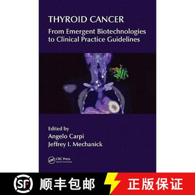 【3-4周达】精装 Thyroid Cancer: From Emergent Biotechnologies to Clinical Practice Guidelines [9781439862216]