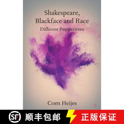 【3-4周达】Shakespeare, Blackface and Race : Different Perspectives [9781108827829]