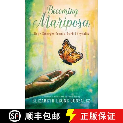 【3-4周达】Becoming Mariposa: Hope Emerges from a Dark Chrysalis [9781967386406]