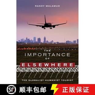 Importance Tourist 4周达 9781783208746 Humanist The Globalist Elsewhere