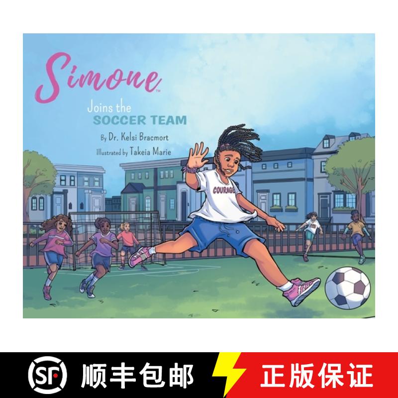 【2-3周达】Simone Joins the Soccer Team [9780999568569]