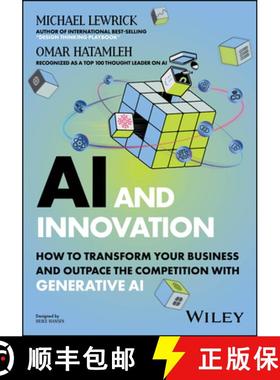【3-4周达】AI and Innovation: How to Transform Your Business and Outpace the Competition with Generat... [9781394254972]