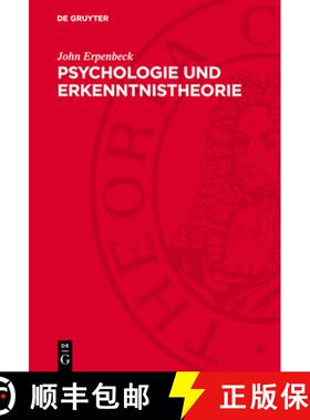 预订 Psychologie Und Erkenntnistheorie: Zu Philosophischen Problemen Psychischer Erkenntnisprozesse [9783112744444]