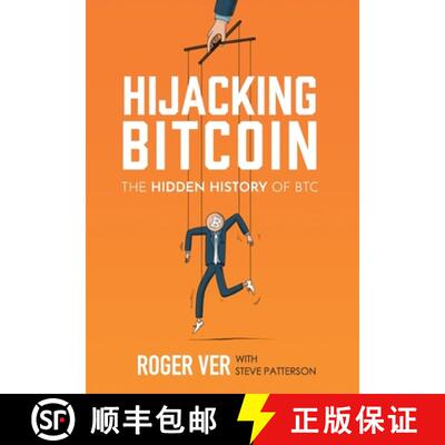 【3-4周达】精装 Hijacking Bitcoin: The Hidden History of BTC [9798989492442]