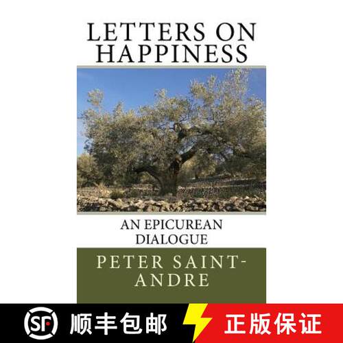 【3-4周达】Letters on Happiness: An Epicurean Dialogue [9780615825212]
