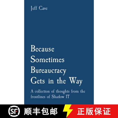 【3-4周达】Because Sometimes Bureaucracy Gets in the Way: A collection of thoughts from the frontline... [9781068860911]