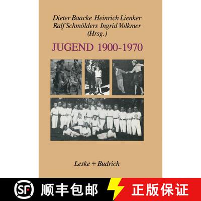 【3-4周达】Jugend 1900-1970 : Zwischen Selbstverfügung und Deutung [9783810009197]