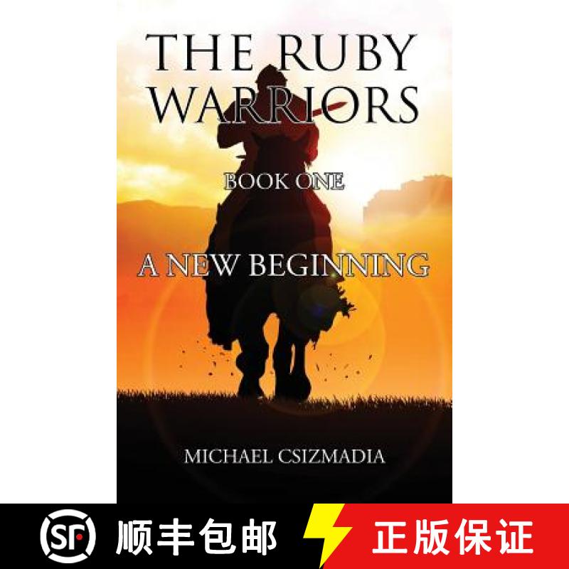【3-4周达】Ruby Warriors-: Book One - A New Beginning - The Ruby Warriors- A New Beginning [9780755207299]