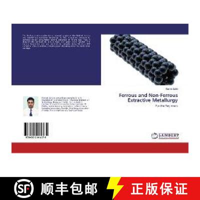 预订 Ferrous and Non-Ferrous Extractive Metallurgy [9786202014175]