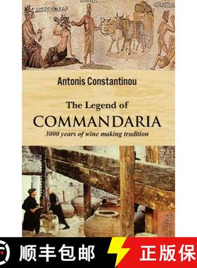 【3-4周达】The Legend of COMMANDARIA: 3000 years of winemaking tradition [9789464593822]