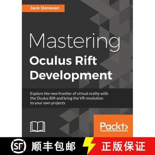 预订 Mastering Oculus Rift Development [9781786461155]
