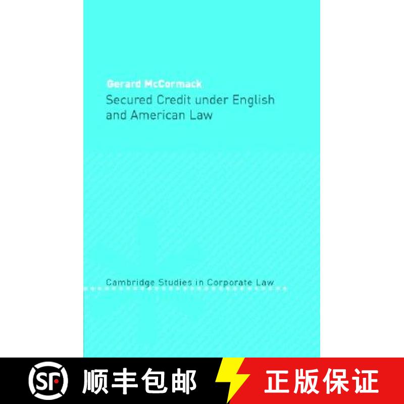 【3-4周达】Secured Credit under English and American Law: - Secured Credit under English and American... [9780521826709]