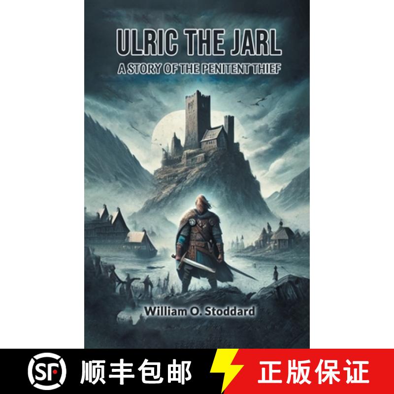 【2-3周达】Ulric the JarlA Story of the Penitent Thief (Edition2024) [9789367149201]