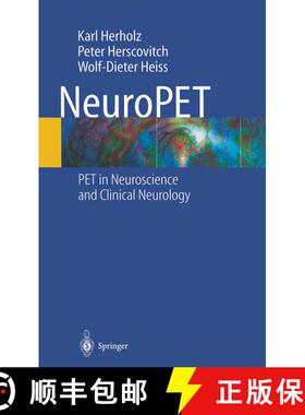 【3-4周达】NeuroPET : Positron Emission Tomography in Neuroscience and Clinical Neurology [9783642622830]