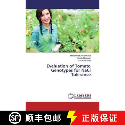 预订 Evaluation of Tomato Genotypes for NaCl Tolerance [9783330318922]