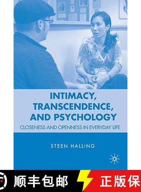 【3-4周达】Intimacy, Transcendence, and Psychology: Closeness and Openness in Everyday Life [9780230619647]