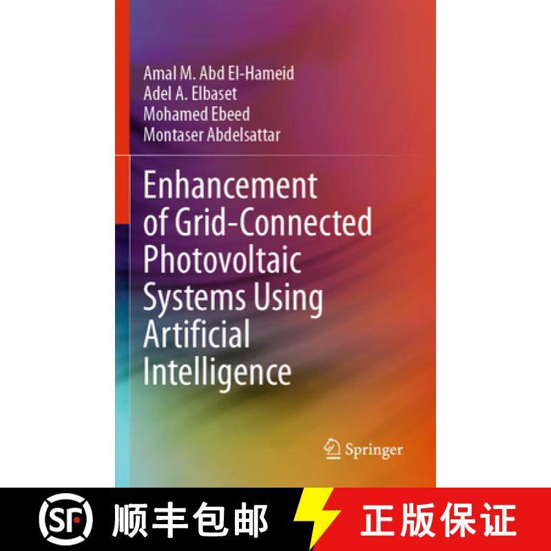 【3-4周达】Enhancement of Grid-Connected Photovoltaic Systems Using Artificial Intelligence [9783031296949]