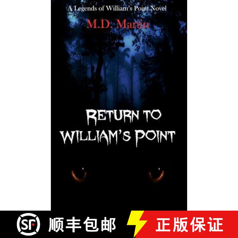 【3-4周达】Return to William's Point: A Legends of William's Point Novel [9780999001929]