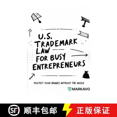 【3-4周达】U.S. Trademark Law for Busy Entrepreneurs : Protect Your Brands Without the Hassle [9798992893014]