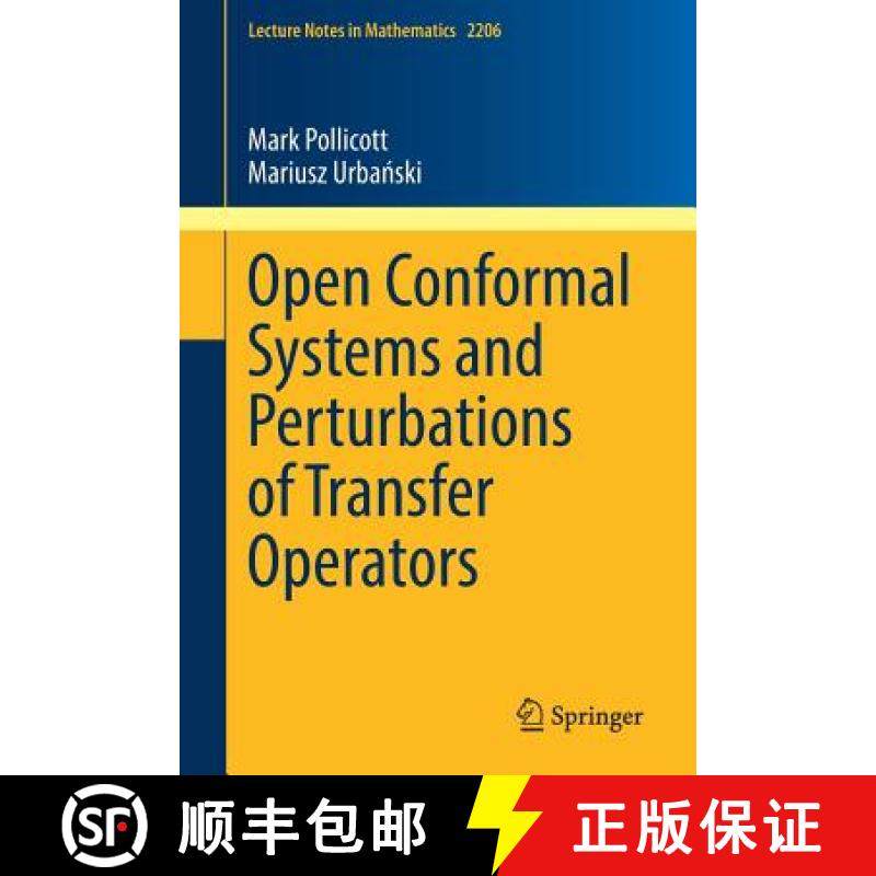 【3-4周达】Open Conformal Systems and Perturbations of Transfer Operators [9783319721781]