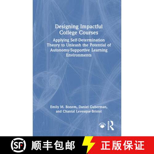 【3-4周达】精装 Designing Impactful College Courses: Applying Self-Determination Theory to Unleash th... [9781041004172]