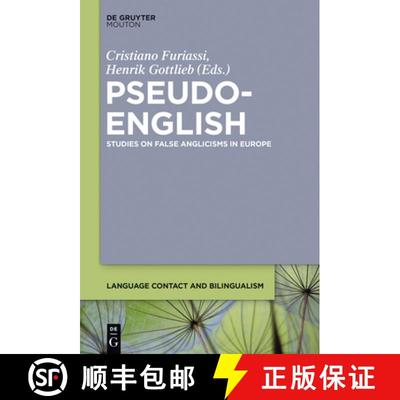 【3-4周达】Pseudo-English: Studies on False Anglicisms in Europe [9781614516712]