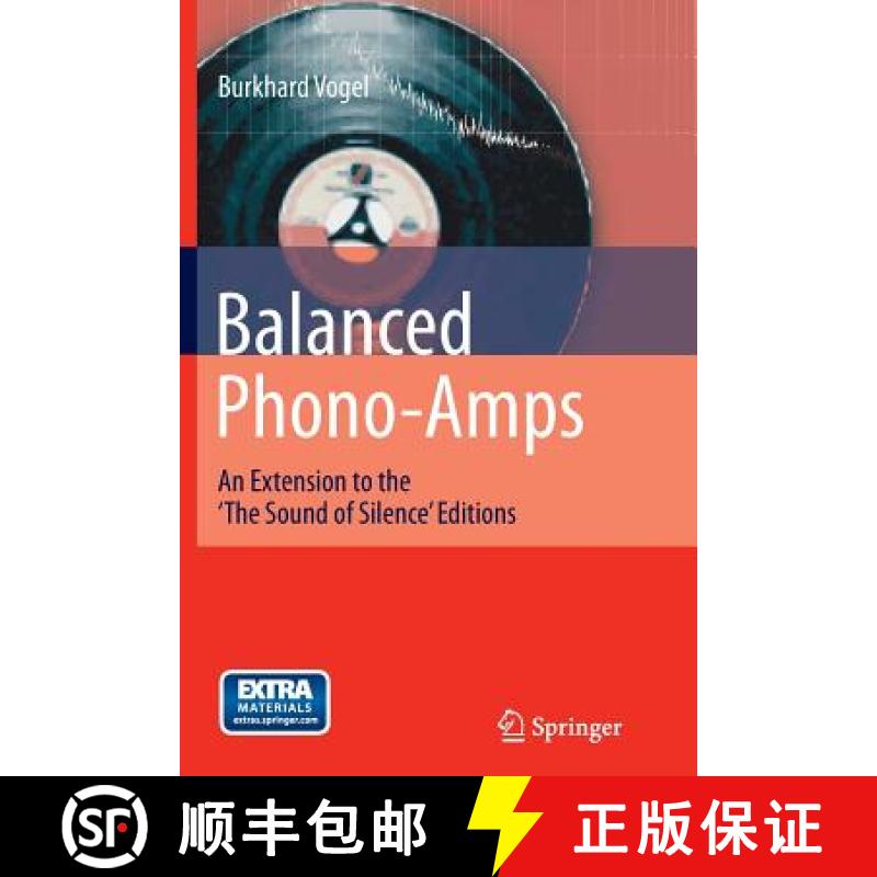 【3-4周达】Balanced Phono-Amps : An Extension to the 'The Sound of Silence' Editions [9783319368900]