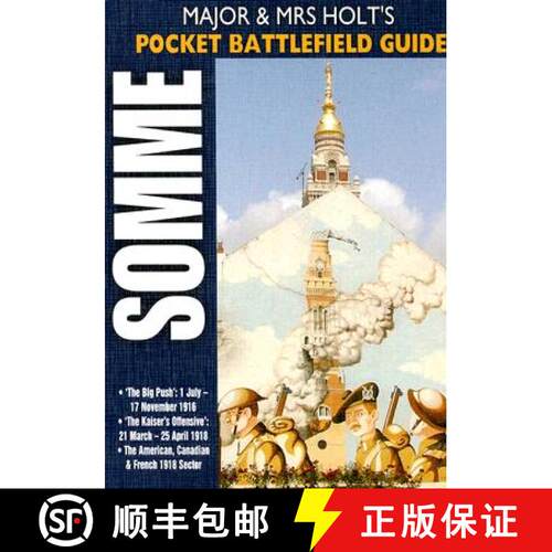 【3-4周达】Major and Mrs Holt's Pocket Battlefield Guide to the Somme 1918: - The Big Push: 1 July-17... [9781844153954]