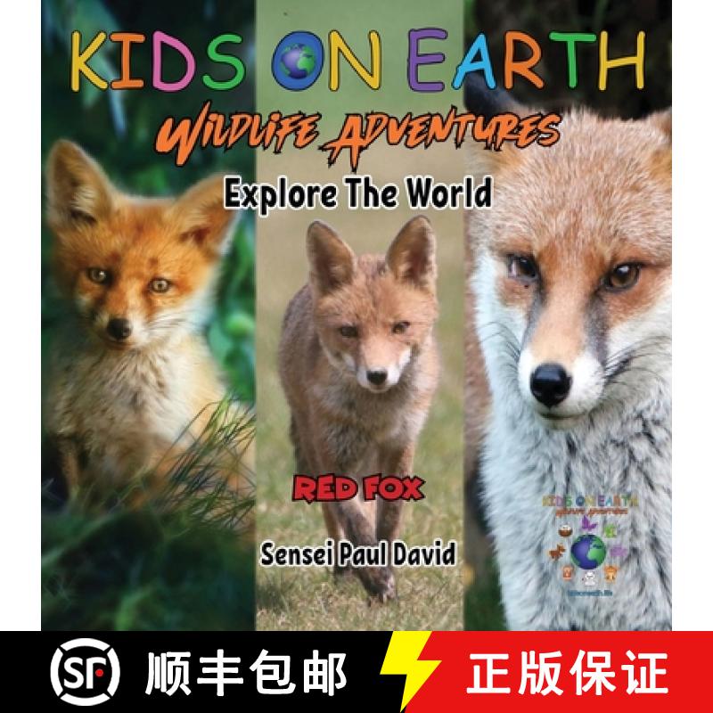 【3-4周达】KIDS ON EARTH Wildlife Adventures - Explore The World Red Fox - Austria [9781778484247]