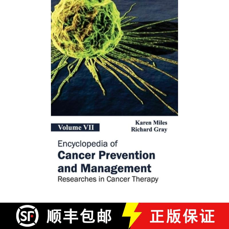 【2-3周达】Encyclopedia of Cancer Prevention and Management: Volume VII (Researches in Cancer Therapy... [9781632411327]