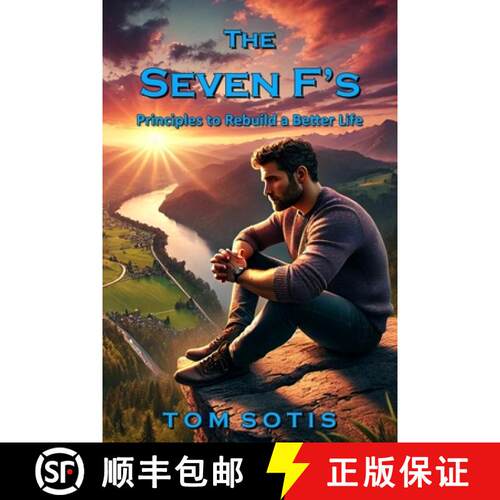 【3-4周达】The Seven F's: Principles to Rebuild a Better Life [9781300727460]