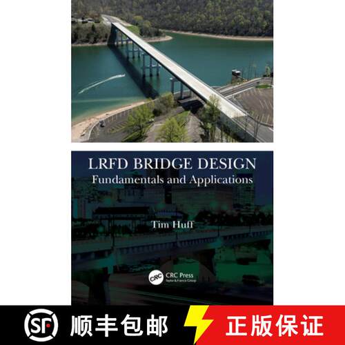 【3-4周达】精装 LRFD Bridge Design: Fundamentals and Applications [9781032208367]