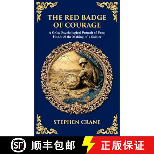 【3-4周达】精装 The Red Badge of Courage: A Gritty Psychological Portrait of Fear, Honor & the Making... [9781806299867]