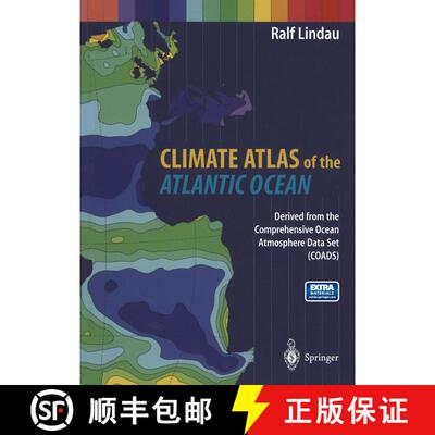 【3-4周达】Climate Atlas of the Atlantic Ocean: Derived from the Comprehensive Ocean Atmosphere Data ... [9783642640094]