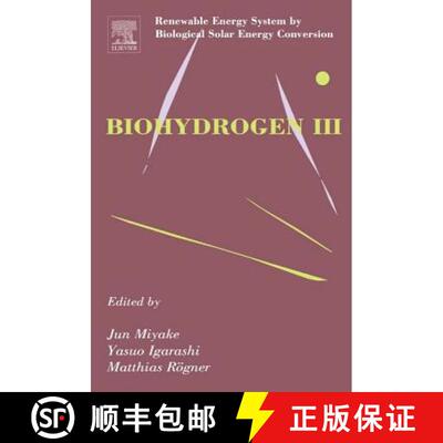 【3-4周达】Biohydrogen III: Renewable Energy System by Biological Solar Energy Conversion [9780080443560]