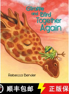 预订 Giraffe and Bird Together Again [9781772780512]