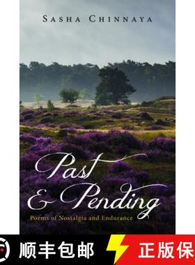 【3-4周达】Past and Pending: Poems of Nostalgia and Endurance [9781666710878]