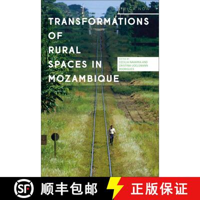 【3-4周达】Transformations of the Rural Spaces in Mozambique [9781786999252]