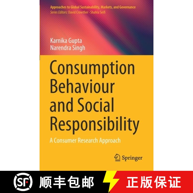 【3-4周达】Consumption Behaviour and Social Responsibility : A Consumer Research Approach [9789811530074]