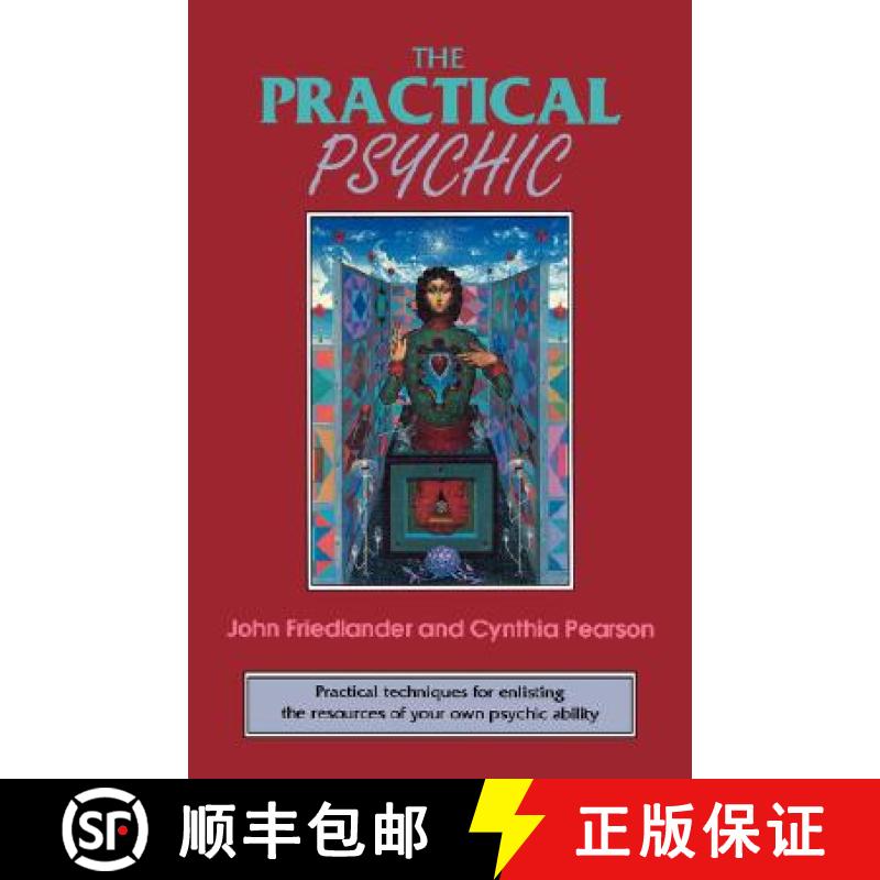 【3-4周达】The Practical Psychic: Practical Techniques for Enlisting the Resources of Your Own Ability [9780877287285]