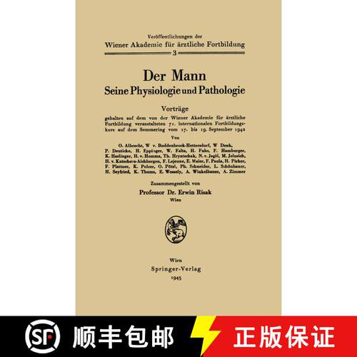 【3-4周达】Der Mann Seine Physiologie Und Pathologie: Vortrage Gehalten Auf Dem Von Der Wiener Akadem... [9783709197028]
