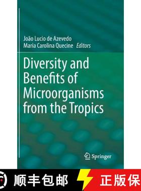 【3-4周达】Diversity and Benefits of Microorganisms from the Tropics [9783319558035]