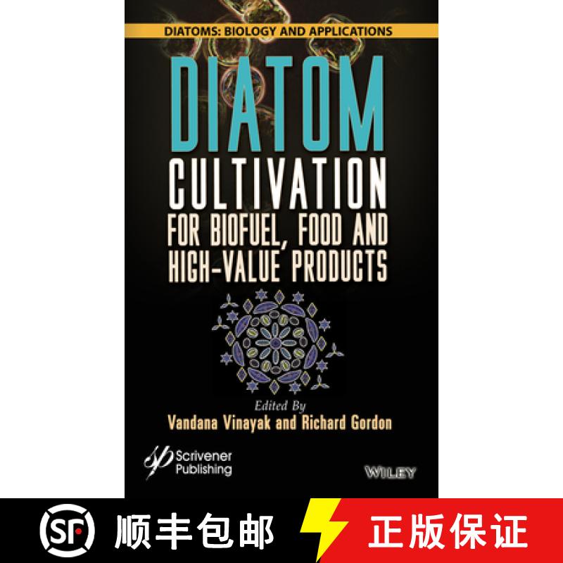 【3-4周达】Diatom Cultivation for Biofuel, Food and High Valu e Products [9781394174485]