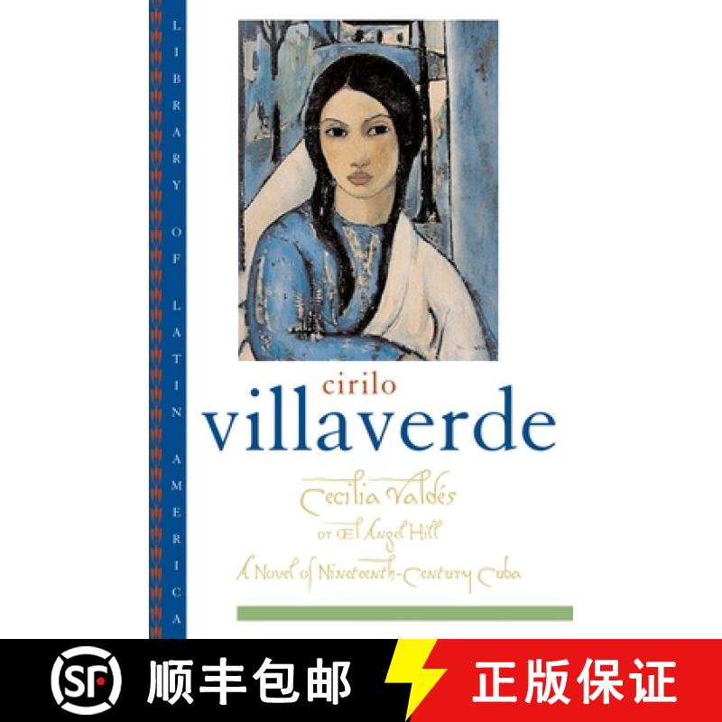 【2-3周达】Cecilia Vald'es: or El Angel Hill [9780195143959]