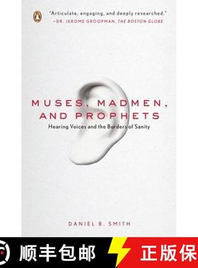预订 Muses, Madmen, and Prophets: Hearing Voices and the Borders of Sanity [9780143113157]