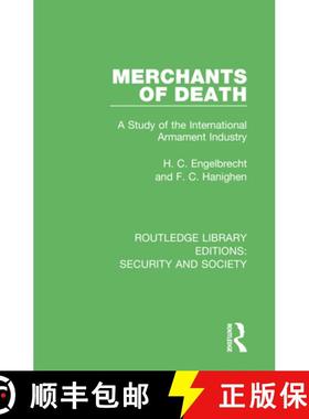 【3-4周达】Merchants of Death: A Study of the International Armament Industry [9780367632823]