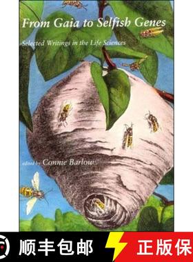【3-4周达】From Gaia to Selfish Genes: Selected Writings in the Life Sciences [9780262521789]
